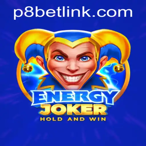 Unleashing the Power of EnergyJoker at P8.BET Casino