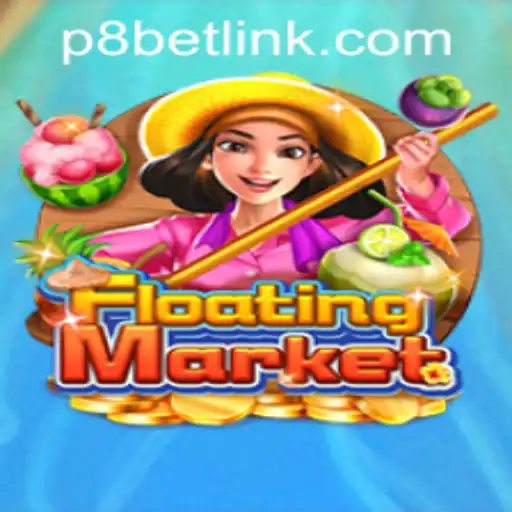 Explore the Exciting World of FloatingMarket at P8.BET Casino