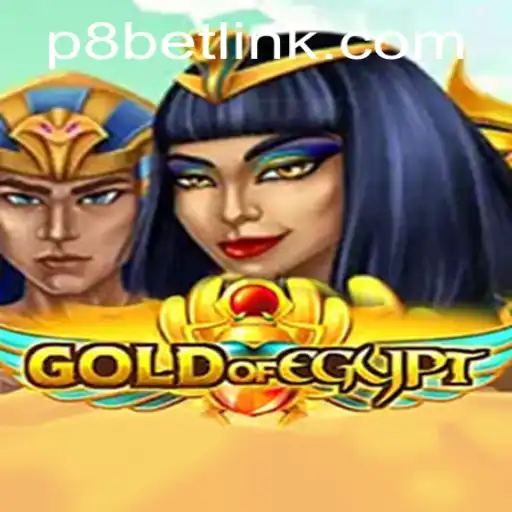 Discover the Adventure of Gold of Egypt at P8.BET Casino