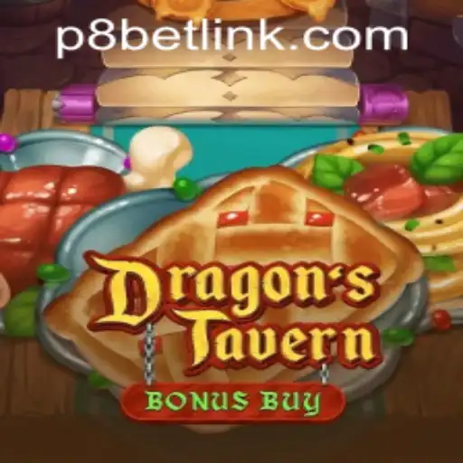 DragonsTavern: Embark on a Dazzling Adventure at P8.BET Casino