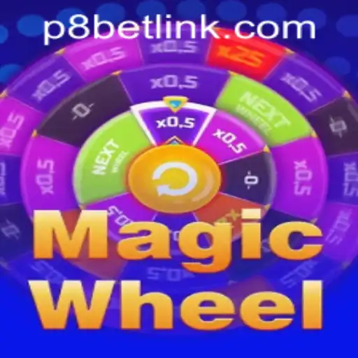 Discover the Excitement of MagicWheel at P8.BET Casino