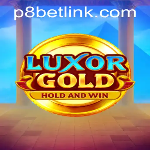 Unveiling LuxorGold: A Glimpse into the Allure of P8.BET Casino's Latest Gem