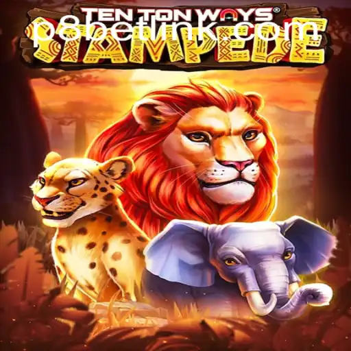 Exploring the Adventures of TenTonWaysStampede at P8.BET Casino