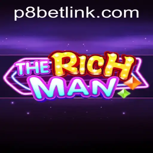 TheRichMan: A Glimpse Into the World of P8.BET Casino