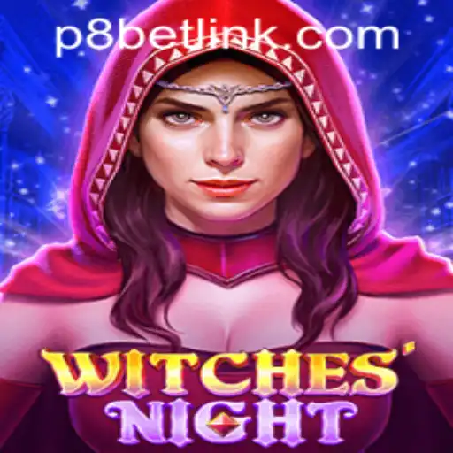 Exploring the Magical World of WitchesNight at P8.BET Casino